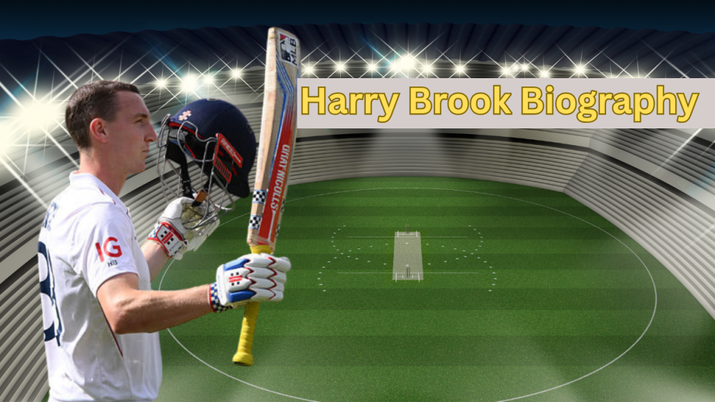 Harry Brook Biography