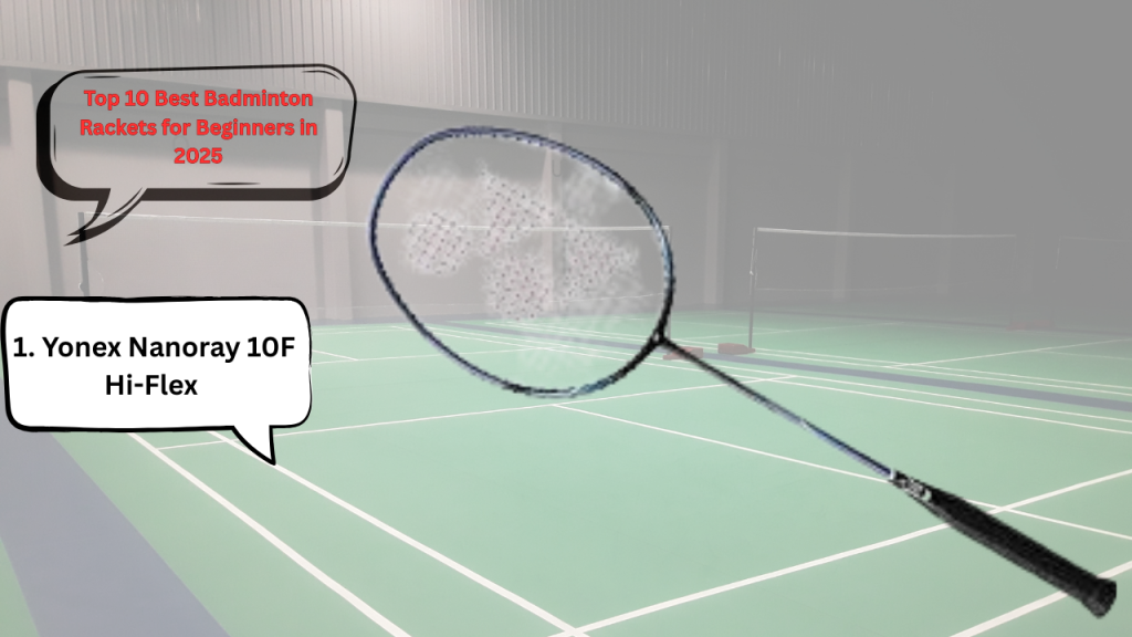 Top 10 Best Badminton Rackets for Beginners in 2025