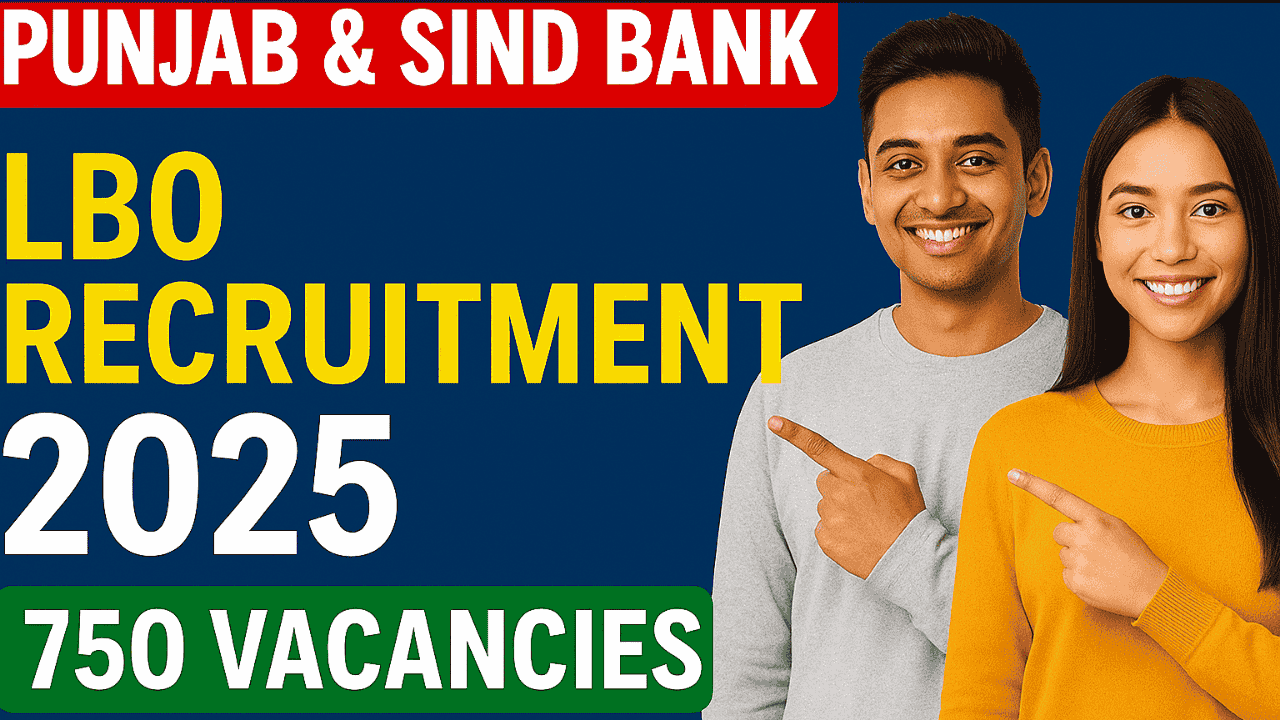 Punjab and Sind Bank LBO Recruitment 2025
